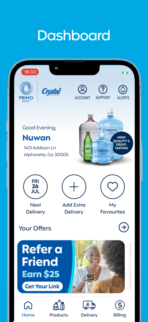 My Water plus app dashboard interface showing next delivery date and account options