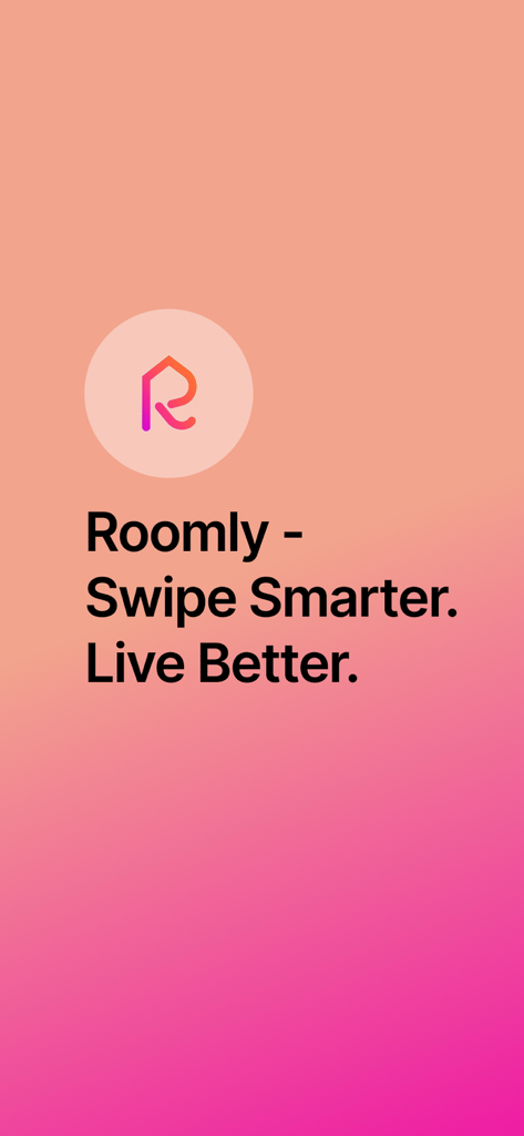 Roomly - Match & Move - Roomly app splash screen with logo and slogan Swipe Smarter Live Better