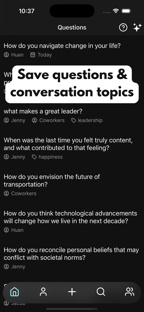 Exo: Have better conversations - A list of saved conversation starter questions in the Exo app with tags for people and topics.