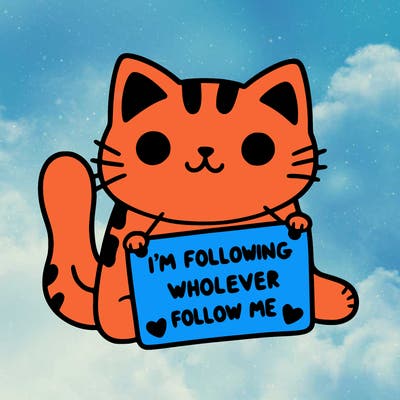 cat with a sign that says i’m following whoever follows me