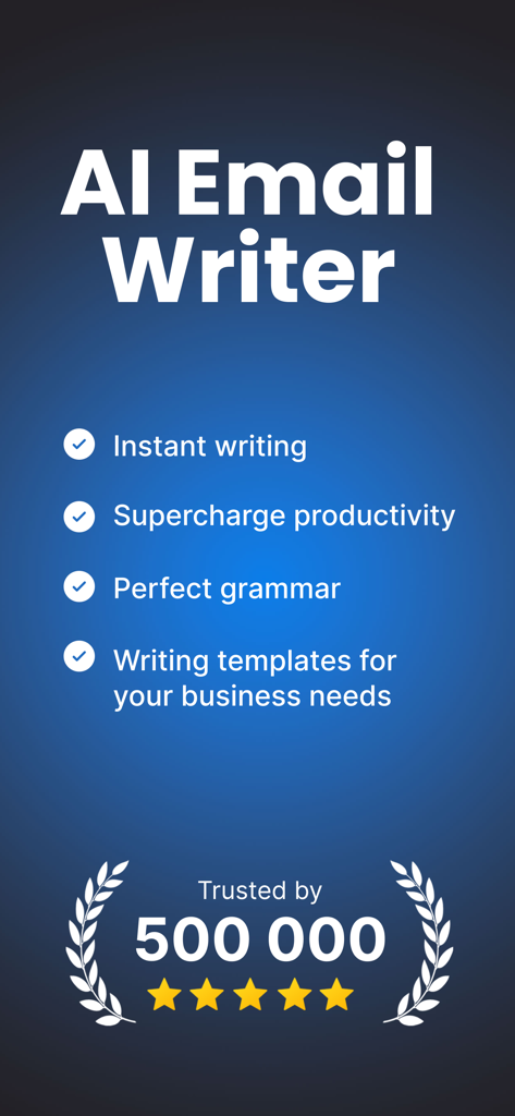 Liste des fonctionnalités de l'application AI Email Writer incluant l'écriture instantanée et des modèles d'entreprise avec un badge de confiance de 500 000 utilisateurs