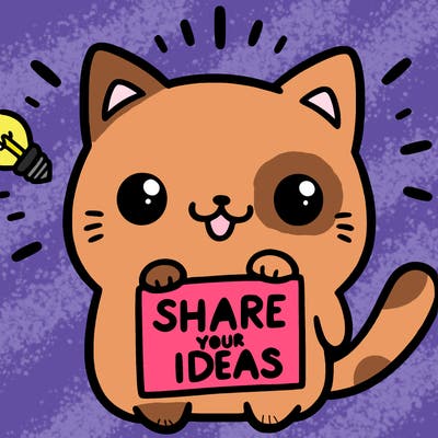 a cute cat saying share your ideas