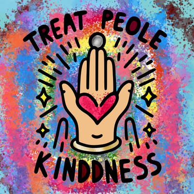 treat people with kindness