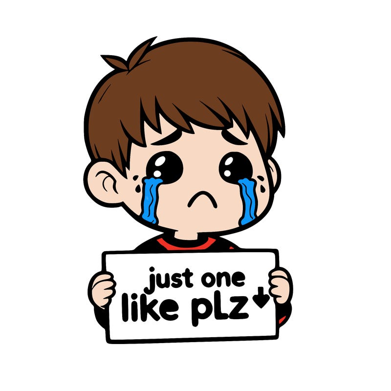 realistic crying boy with a sign saying just one like plz