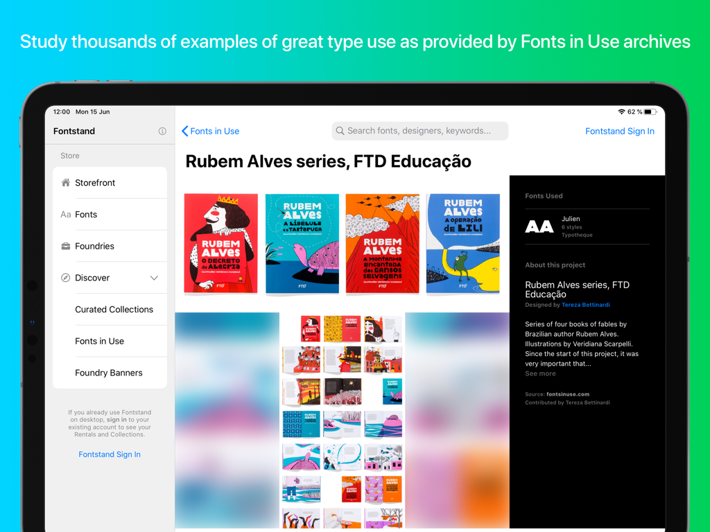 Captura de pantalla de la aplicación Fontstand para iPad que muestra inspiración de diseño y ejemplos de tipografía en el archivo Fuentes en Uso
