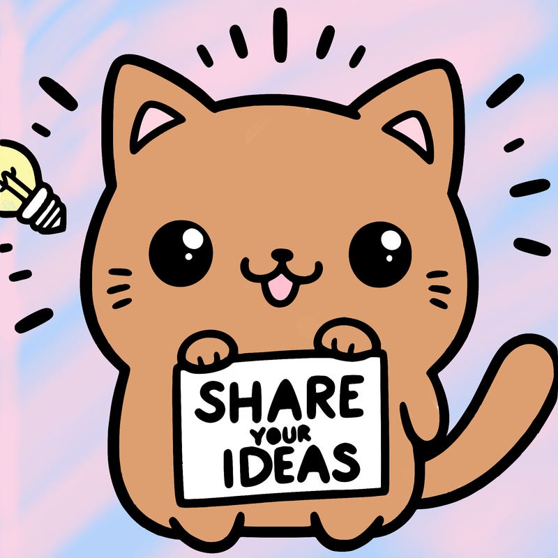a cute cat saying share your ideas