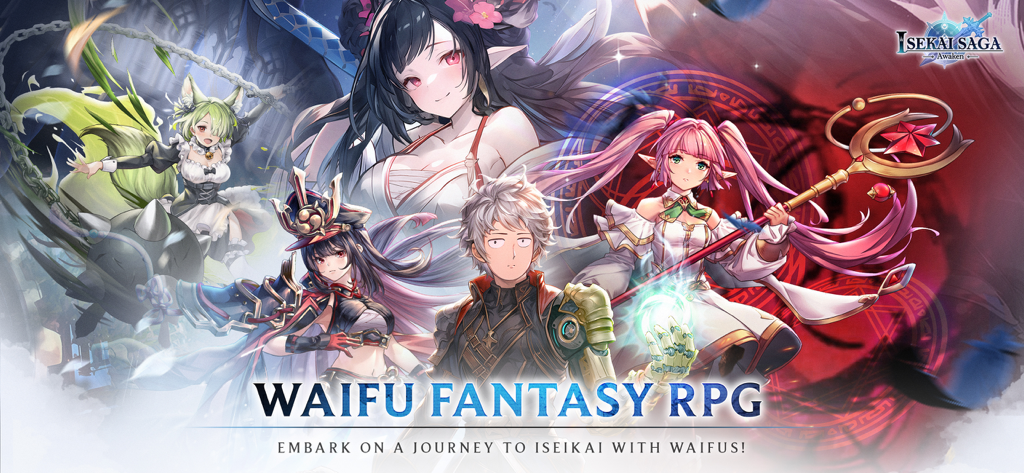 Isekai Saga: Awaken - Isekai Saga Awaken promotional banner featuring anime characters and Waifu Fantasy RPG text
