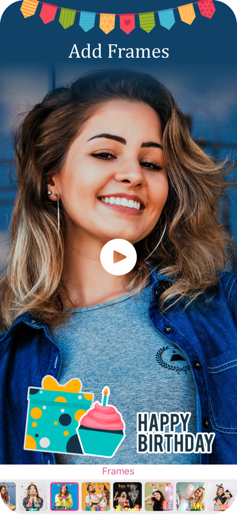 Happy Birthday Video Maker - Interfaz de usuario de la aplicación Happy Birthday Video Maker que muestra una foto siendo decorada con marcos y pegatinas de cumpleaños