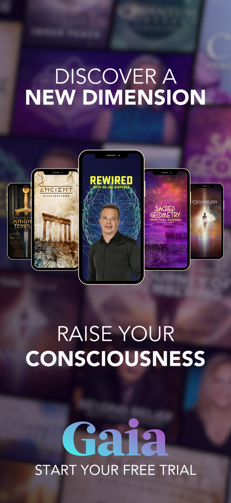 Gaia: Streaming Consciousness - Promotional screen for Gaia app showing spiritual content categories like Rewired with Joe Dispenza and Ancient Civilizations