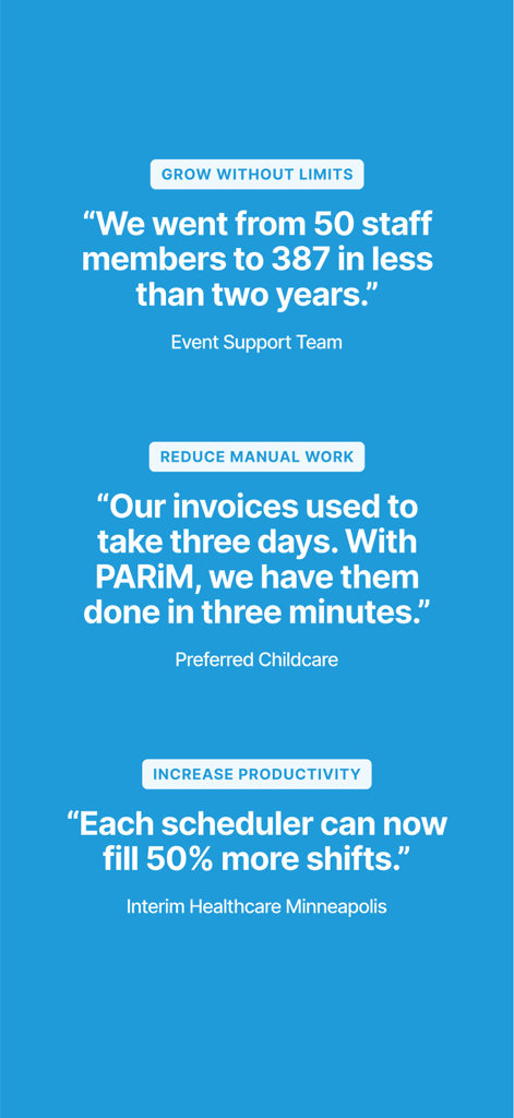 PARiM - Three customer testimonials highlighting staff growth and efficiency improvements with PARiM
