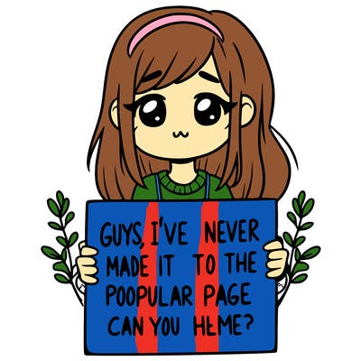 a girl holding up a sign that says, guys, i’ve never made it to the popular page, can you help me?