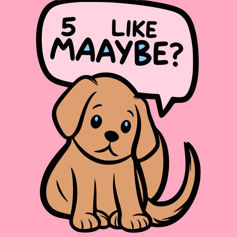 a puppy that says 5 like maybe