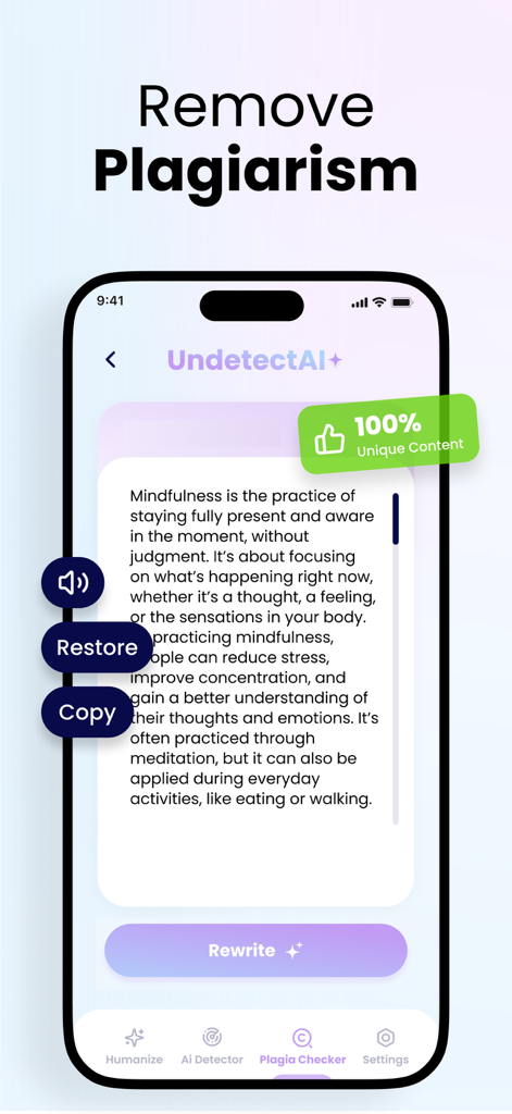 AI Text Humanizer : UndetectAI - UndetectAI app interface showing a 100 percent unique content result for a text about mindfulness within the plagiarism checker feature
