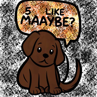 a puppy that says 5 like maybe