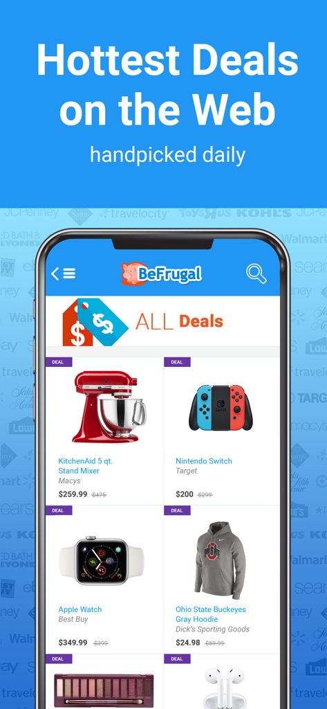 BeFrugal Cash Back & Coupons - BeFrugal mobile app interface showing the hottest daily handpicked deals from various retailers