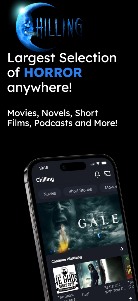 Chilling: Horror Movies & More - The Chilling app interface displaying horror movies novels and short stories categories on a smartphone