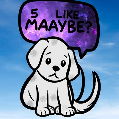 a puppy that says 5 like maybe