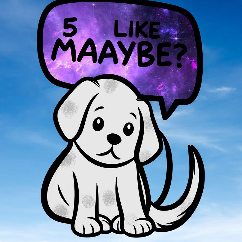 a puppy that says 5 like maybe