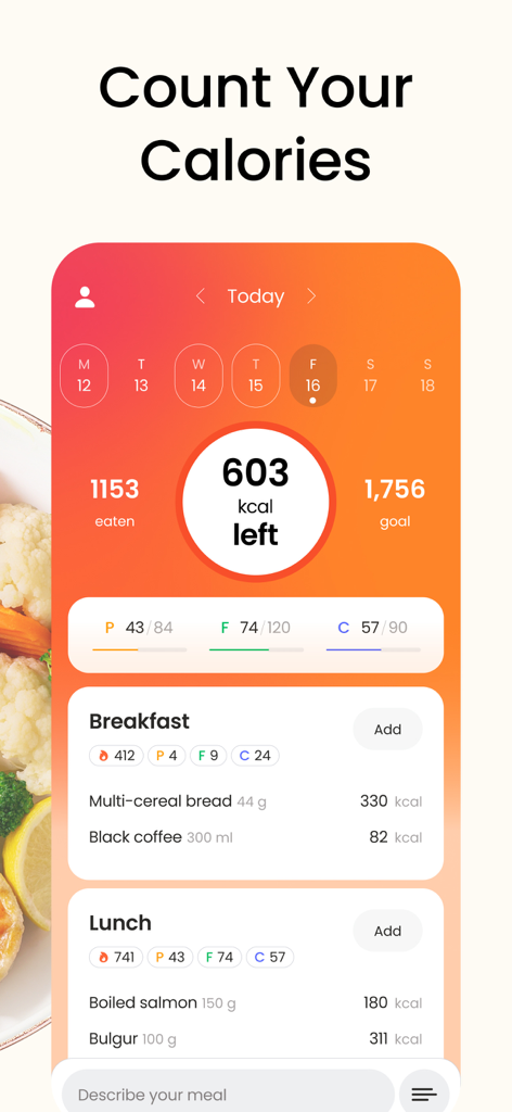Panel diario de calorías y macros que muestra las calorías restantes, el objetivo, las calorías consumidas y las comidas registradas para el desayuno y el almuerzo