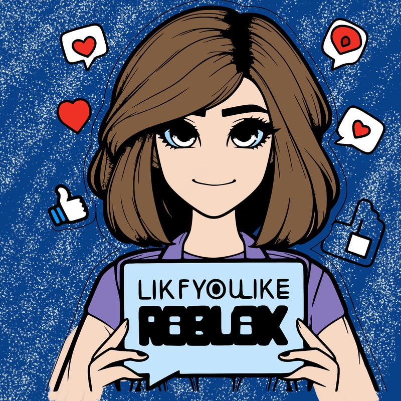 realistic girl saying like if you like roblox