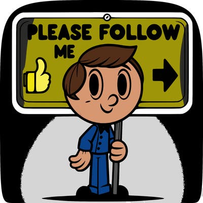 please follow me sign