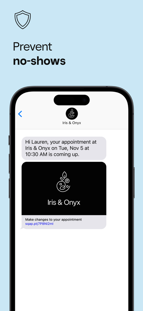 Square Appointments: Scheduler - A smartphone displaying an automated SMS appointment reminder to prevent no-shows for a business called Iris and Onyx.